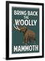 Bring Back the Woolly Mammoth-null-Framed Art Print