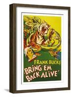 Bring 'Em Back Alive-null-Framed Art Print