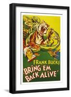 Bring 'Em Back Alive-null-Framed Art Print