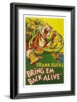Bring 'Em Back Alive-null-Framed Art Print