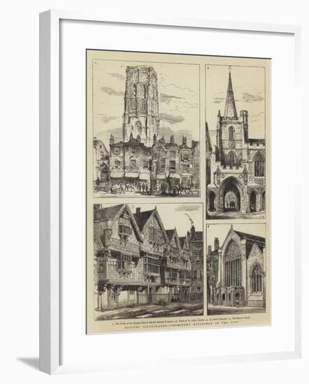 Bristol Illustrated, Prominent Buildings in the City-Henry William Brewer-Framed Giclee Print