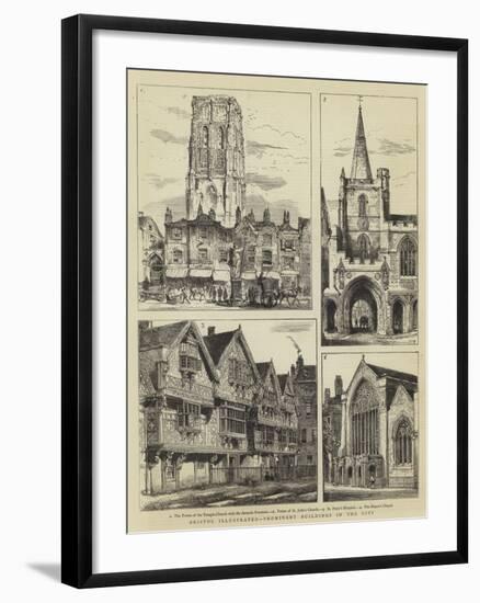Bristol Illustrated, Prominent Buildings in the City-Henry William Brewer-Framed Giclee Print