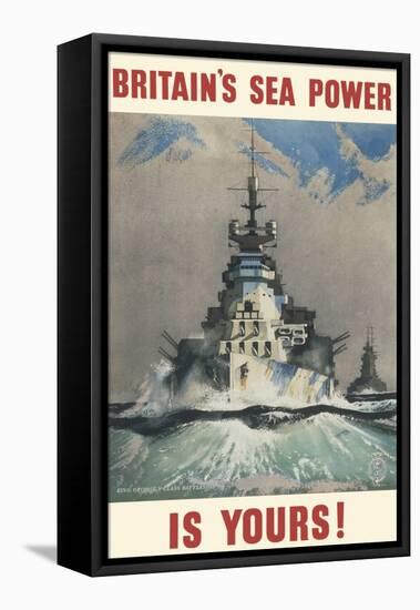Britain's Sea Power Is Yours!-null-Framed Stretched Canvas
