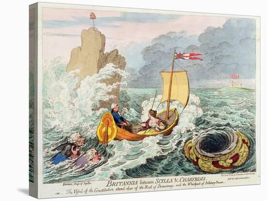 Britannia Between Scylla and Charybdis, or the Vessel of Constitution Steered Clear of the Rock…-James Gillray-Stretched Canvas