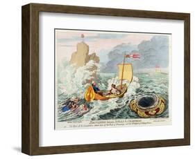 Britannia Between Scylla and Charybdis, or the Vessel of Constitution Steered Clear of the Rock…-James Gillray-Framed Giclee Print