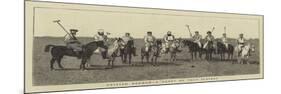 British Burmah, a Group of Polo Players-null-Mounted Giclee Print