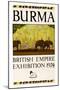 British Empire Exhibition - Burma-null-Mounted Art Print