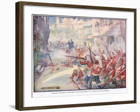 British Soldiers Were Fighting their Way Through the Streets-Joseph Ratcliffe Skelton-Framed Giclee Print