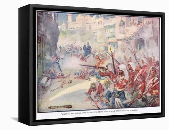 British Soldiers Were Fighting their Way Through the Streets-Joseph Ratcliffe Skelton-Framed Stretched Canvas