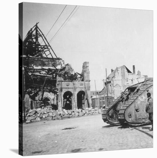 British Tank in Front of Ruined Buildings, Peronne, France, World War I, C1916-C1918-Nightingale & Co-Stretched Canvas