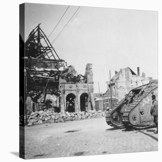 British Tank in Front of Ruined Buildings, Peronne, France, World War I, C1916-C1918-Nightingale & Co-Stretched Canvas