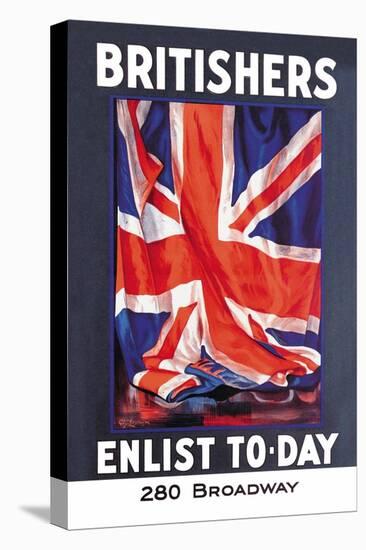 Britishers: Enlist To-Day-Guy Lipscombe-Stretched Canvas