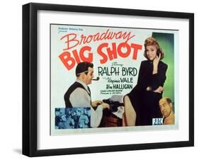 Broadway Big Shot, 1942-null-Framed Art Print