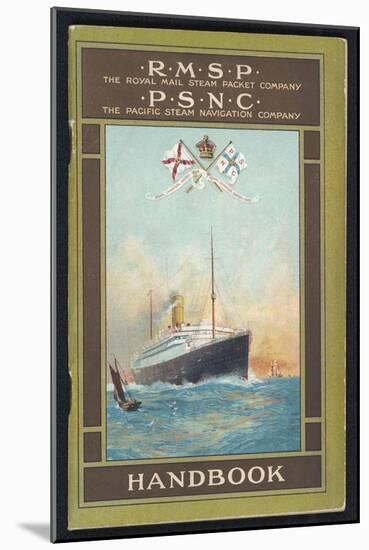 Brochure for the Royal Mail Steam Packet Company and the Pacific Steam Navigation Company-null-Mounted Art Print