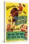 Bronco Buster, Scott Brady, John Lund, Joyce Holden, Chill Wills, 1952-null-Stretched Canvas