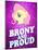 Brony and Proud Pony-null-Mounted Poster