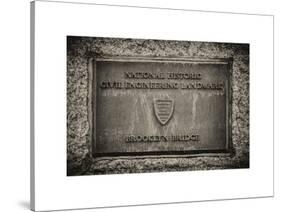 Brooklyn Bridge "National Historic Civil Engineering Landmark" Plaque-Philippe Hugonnard-Stretched Canvas