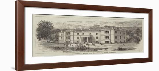 Broomhill Home for Incurables, Near Glasgow-null-Framed Giclee Print