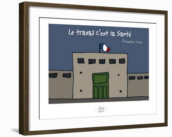 Broutch - Le travail c'est la Santé-Sylvain Bichicchi-Framed Art Print