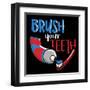 Brush Your Teeth-Jace Grey-Framed Art Print