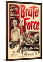 Brute Force, Burt Lancaster, Yvonne De Carlo, 1947-null-Framed Art Print
