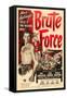 Brute Force, Burt Lancaster, Yvonne De Carlo, 1947-null-Framed Stretched Canvas