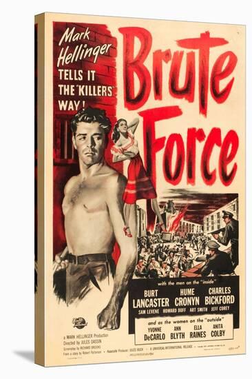 Brute Force, Burt Lancaster, Yvonne De Carlo, 1947-null-Stretched Canvas