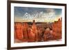 Bryce Canyon National Park, Utah - Script Thors Hammer-Lantern Press-Framed Art Print