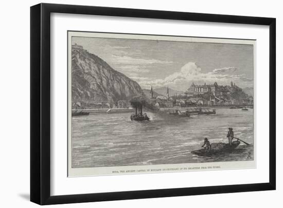 Buda, the Ancient Capital of Hungary, Bi-Centenary of its Recapture from the Turks-Johann Nepomuk Schonberg-Framed Giclee Print