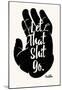 Buddha Hand Says (Distressed Palm Print)-null-Mounted Poster