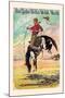 Buffalo Bill: A Bucking Bronco-null-Mounted Art Print