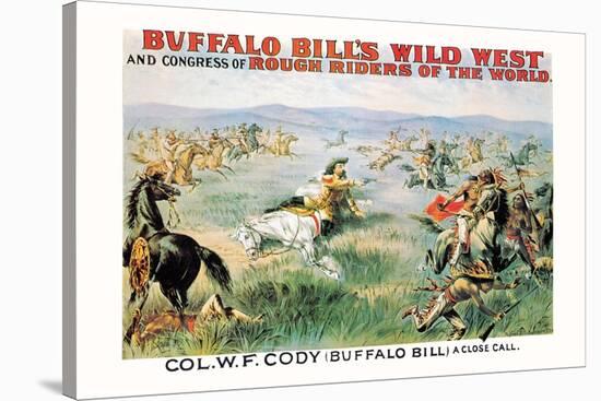 Buffalo Bill: A Close Call-null-Stretched Canvas