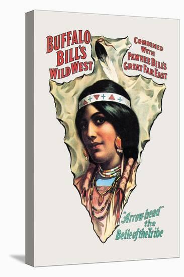 Buffalo Bill: Arrow Head, The Belle of the Tribe-null-Stretched Canvas