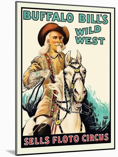 Buffalo Bill at the Sells Floto Circus Wild West Show-null-Mounted Art Print