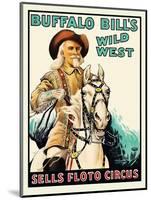 Buffalo Bill at the Sells Floto Circus Wild West Show-null-Mounted Art Print