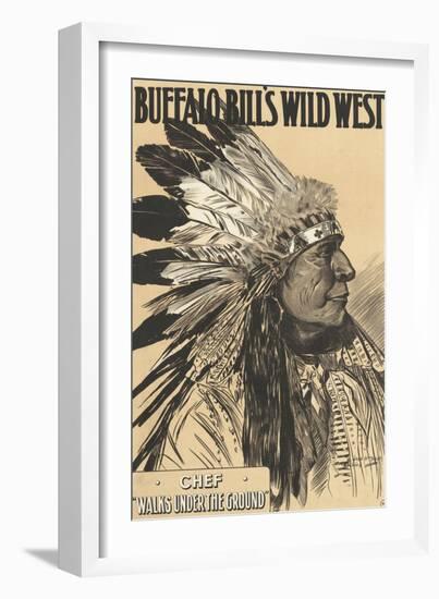 Buffalo Bill's West, Chief "Walks" under the Ground "-null-Framed Giclee Print