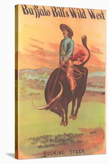 Buffalo Bill's Wild West Show Poster, Bucking Steer-null-Stretched Canvas