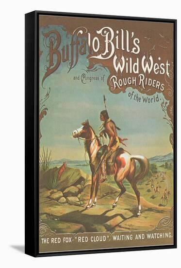 Buffalo Bill's Wild West Show Poster, Indian Brave-null-Framed Stretched Canvas