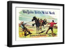 Buffalo Bill: Saddling a Bucker-null-Framed Art Print