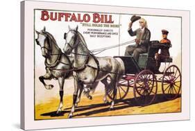 Buffalo Bill: Still Holds the Reins-null-Stretched Canvas
