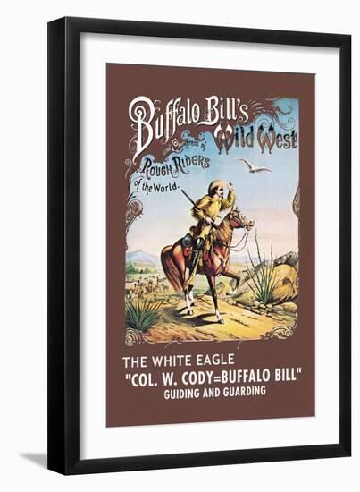 Buffalo Bill: The White Eagle-null-Framed Art Print