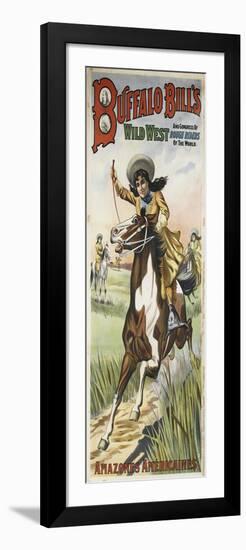 Buffalo Bills and congress of wild west rough riders of the world, amazones américaines-null-Framed Giclee Print