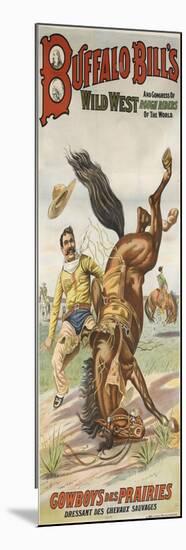 Buffalo Bills and congress of wild west rough riders of the world, cowboys des prairies dessant des-null-Mounted Giclee Print