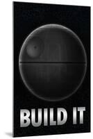 Build a Death Star-null-Mounted Art Print