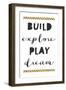 Build Explore Play Dream-Jennifer McCully-Framed Art Print