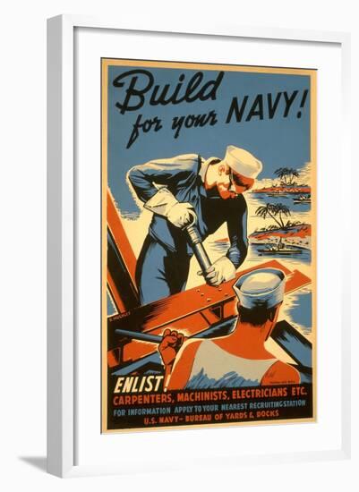 Build for Your Navy, Enlist! WW II Poster-null-Framed Art Print