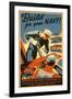 Build for Your Navy, Enlist! WW II Poster-null-Framed Art Print