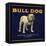 Bull Dog Head - California - Citrus Crate Label-Lantern Press-Framed Stretched Canvas