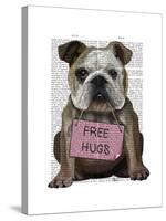 Bulldog Free Hugs-Fab Funky-Stretched Canvas