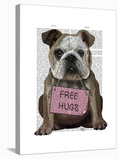 Bulldog Free Hugs-Fab Funky-Stretched Canvas